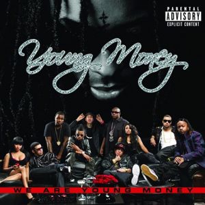 We Are Young Money - album