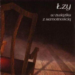 Album Łzy - W związku z samotnością