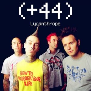 Album +44 - Lycanthrope
