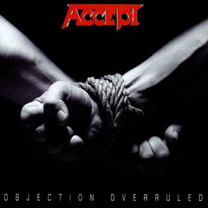 Album Accept - Objection Overruled