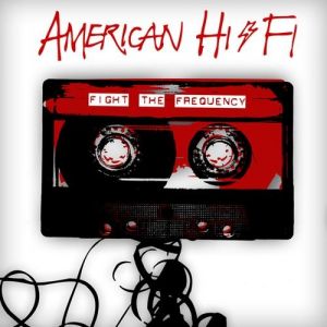 Album Fight the Frequency - American Hi-Fi