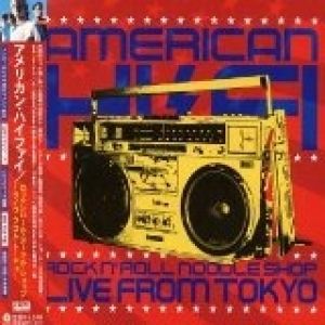 Album Rock N' Roll Noodle Shop: Live From Tokyo - American Hi-Fi