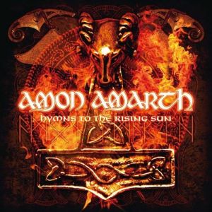 Amon Amarth Hymns to the Rising Sun, 2010