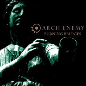 Album Arch Enemy - Burning Bridges