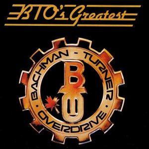 Album Bachman-Turner Overdrive - BTO