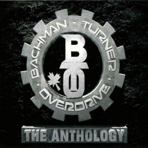 Album Bachman-Turner Overdrive - The Anthology
