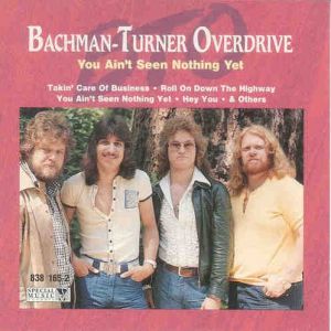 Album Bachman-Turner Overdrive - You Ain