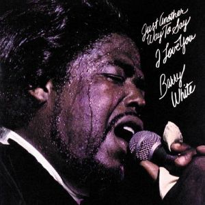 Album Barry White - Just Another Way to Say I Love You