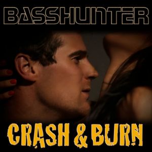 Album Basshunter - Crash & Burn