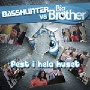 Album Basshunter - Fest i hela huset