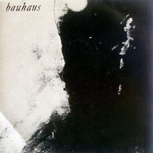 Album Bauhaus - Kick in the Eye
