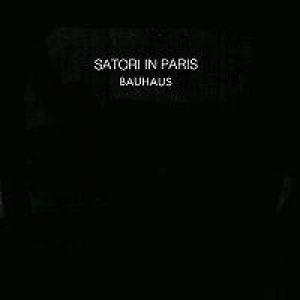 Album Bauhaus - Satori in Paris