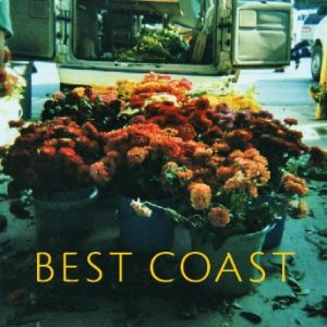 Album Best Coast - Make You Mine
