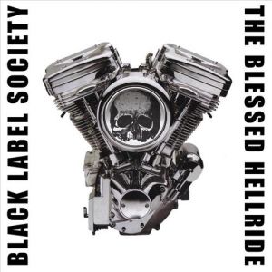 Album Black Label Society - The Blessed Hellride