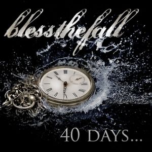 Album Blessthefall - 40 Days...