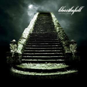 Album His Last Walk - Blessthefall