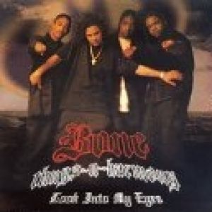Bone Thugs-N-Harmony : Look into My Eyes
