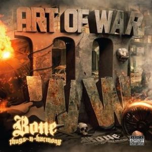 Album Bone Thugs-N-Harmony - The Art of War: World War III