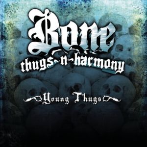 Album Bone Thugs-N-Harmony - Young Thugs