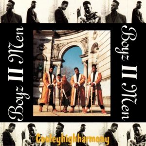 Boyz II Men Cooleyhighharmony, 1991