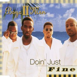 Album Doin' Just Fine - Boyz II Men