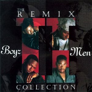 Album The Remix Collection - Boyz II Men