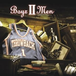 Boyz II Men : Throwback, Vol. 1