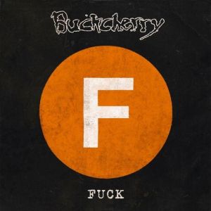 Album Fuck - Buckcherry