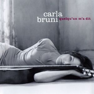 Album Quelqu'un m'a dit - Carla Bruni