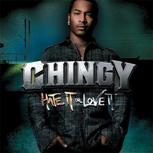 Album Chingy - Hate It or Love It