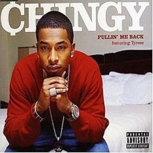 Chingy : Pullin' Me Back