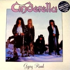 Cinderella Gypsy Road, 1988