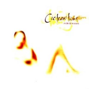 Album Cocteau Twins - Milk and Kisses