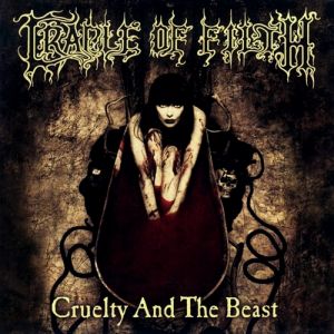Album Cradle of Filth - Cruelty and the Beast