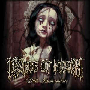 Album Cradle of Filth - Lilith Immaculate