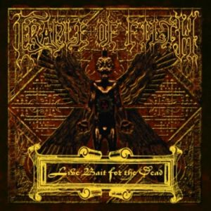 Album Cradle of Filth - Live Bait for the Dead