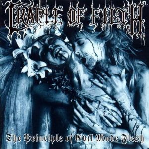 Album Cradle of Filth - The Principle of Evil Made Flesh