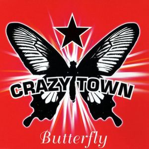 Album Butterfly - Crazy Town