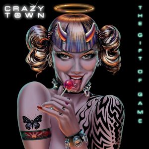 Album Crazy Town - The Gift of Game