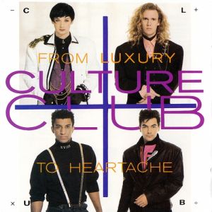 Album From Luxury to Heartache - Culture Club