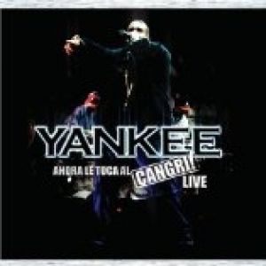 Album Daddy Yankee - Ahora le Toca al Cangri! Live