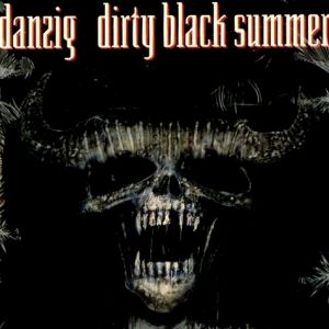 Album Danzig - Dirty Black Summer
