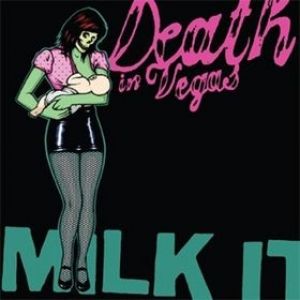 Album Death in Vegas - Milk It: The Best of Death in Vegas