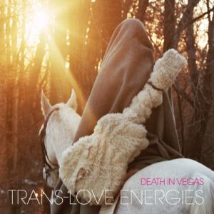Album Death in Vegas - Trans-Love Energies