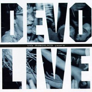 Album Devo - DEVO Live: The Mongoloid Years