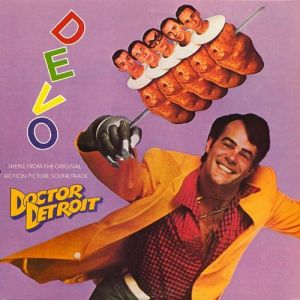Theme from Doctor Detroit - Devo