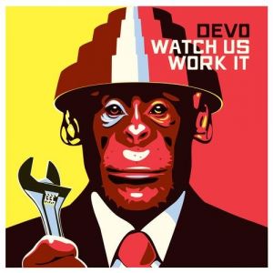Album Devo - Watch Us Work It