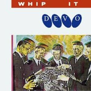 Devo Whip It, 1980