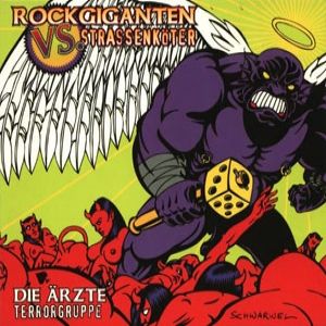 Album Die Ärzte - Rockgiganten vs. Strassenköter