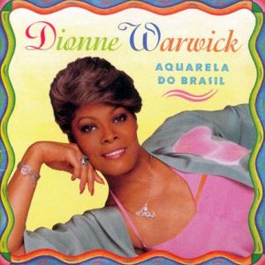 Album Dionne Warwick - Aquarela do Brazil